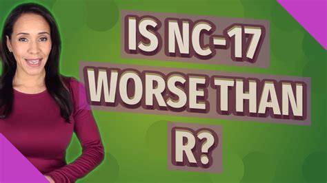 Is NC-17 worse than R?