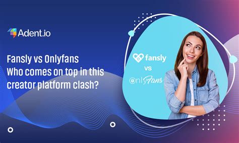 Is OnlyFans better than Fansly?