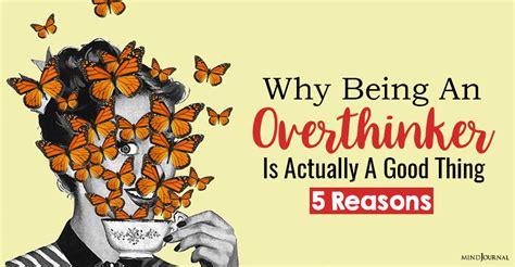 Is Overthinker a good thing?