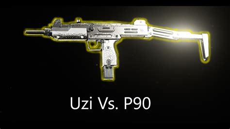 Is P90 better than Uzi?
