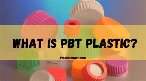 Is PBT plastic toxic?