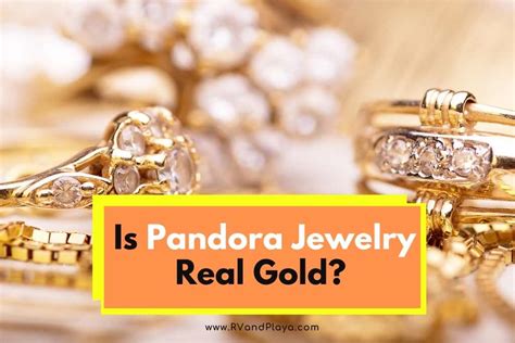 Is Pandora real gold?