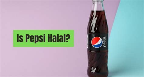 Is Pepsi halal or haram?