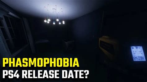 Is Phasmophobia on PS4?