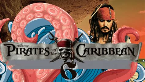 Is Pirates of the Caribbean 6 confirmed?