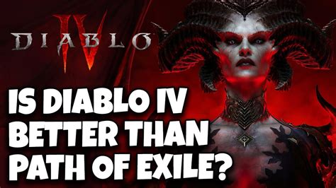 Is Poe better than Diablo 4?