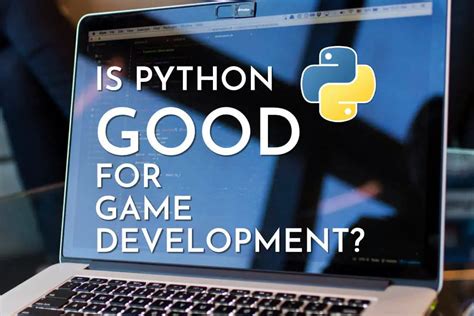 Is Python good for gaming?