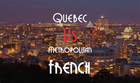 Is Quebec different from French?