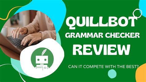 Is QuillBot accurate grammar?