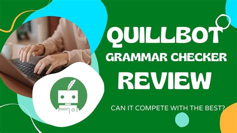 Is QuillBot good for grammar?