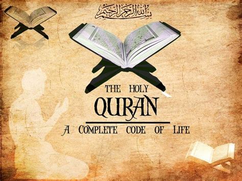 Is Quran a code of life?