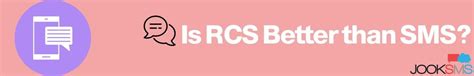 Is RCS better than SMS?