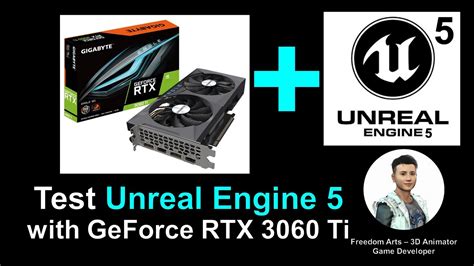 Is RTX 3060 Ti good for Unreal Engine 5?