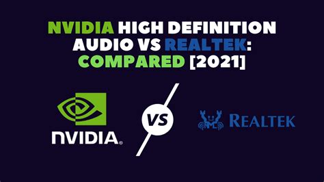 Is Realtek better than Nvidia audio?