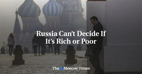 Is Russia a rich or Poor Nation?