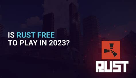 Is Rust still free?