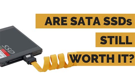 Is SATA SSD still good 2023?