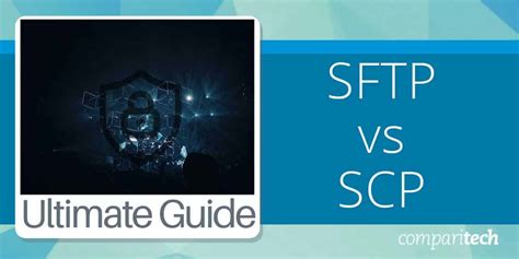 Is SCP better than FTP?