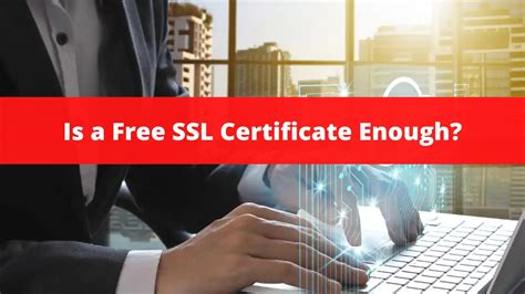 Is SSL certificate enough?