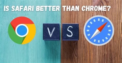 Is Safari Safer Than Chrome?