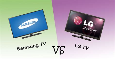 Is Samsung TV better than LG TV?