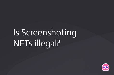 Is Screenshotting something illegal?