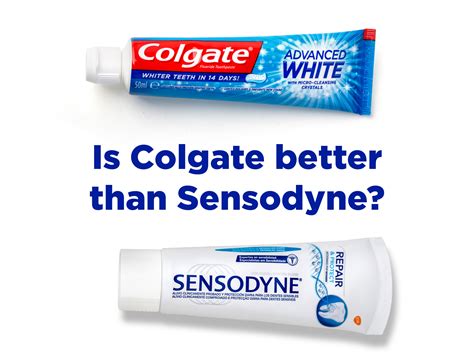 Is Sensodyne toothpaste better than Colgate?