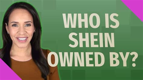 Is Shein owned by one person?