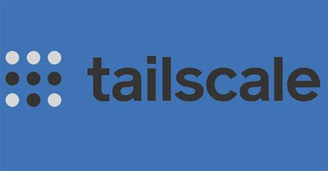 Is Tailscale a full VPN?