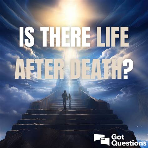 Is There life After Death?