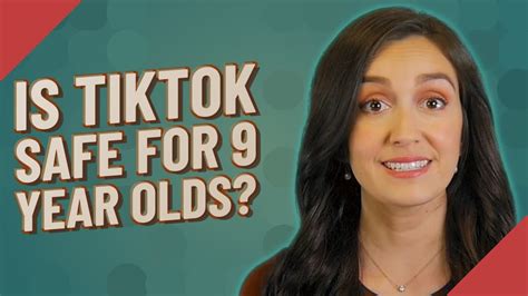 Is TikTok OK for 9 year olds?