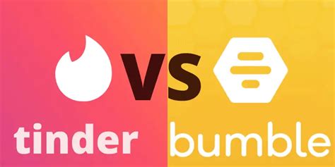 Is Tinder better than Bumble?