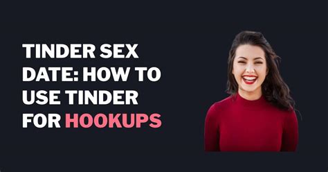 Is Tinder for dating or hookups for guys?