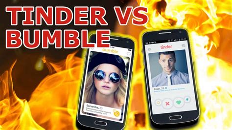 Is Tinder or Bumble better?