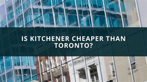 Is Toronto cheaper than Quebec?