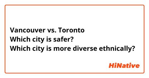 Is Toronto or Vancouver more safe?