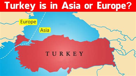 Is Turkey in Asia Or Europe?