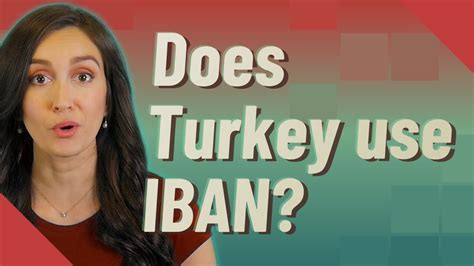Is Turkey using IBAN?