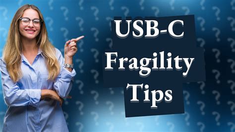 Is USB-C fragile?