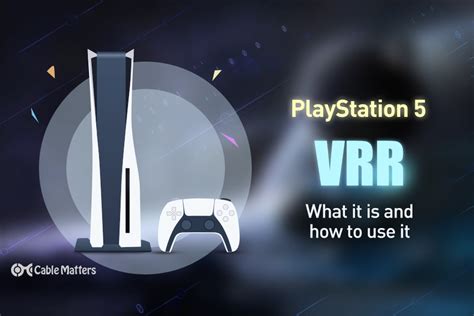 Is VRR important for PS5?