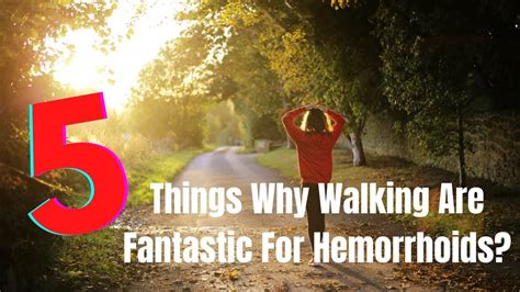 Is Walking good for hemorrhoids?