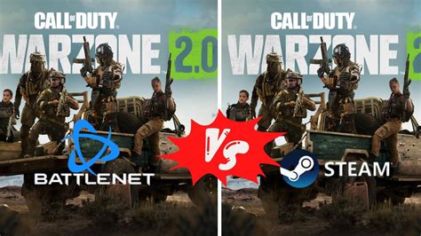 Is Warzone 2.0 better on Steam or battlenet?