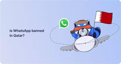 Is WhatsApp banned in Qatar?