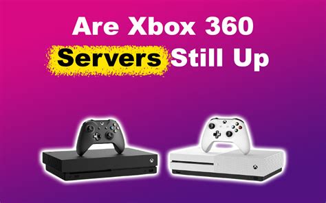 Is Xbox 360 servers still online?