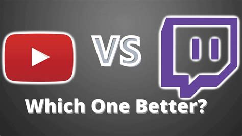 Is YouTube better than Twitch for streaming?