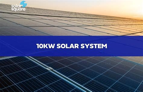 Is a 10kW solar system worth it?