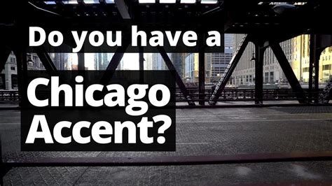 Is a Chicago accent a thing?