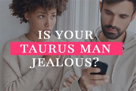 Is a Taurus jealous?