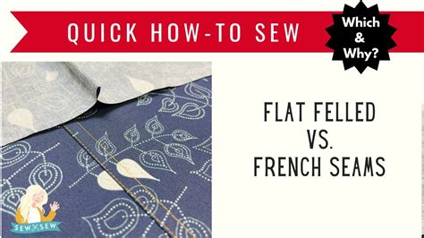 Is a flat fell seam the same as a French seam?