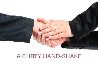 Is a handshake flirty?